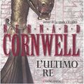 Cover Art for 9788830422544, L'ultimo re by Bernard Cornwell
