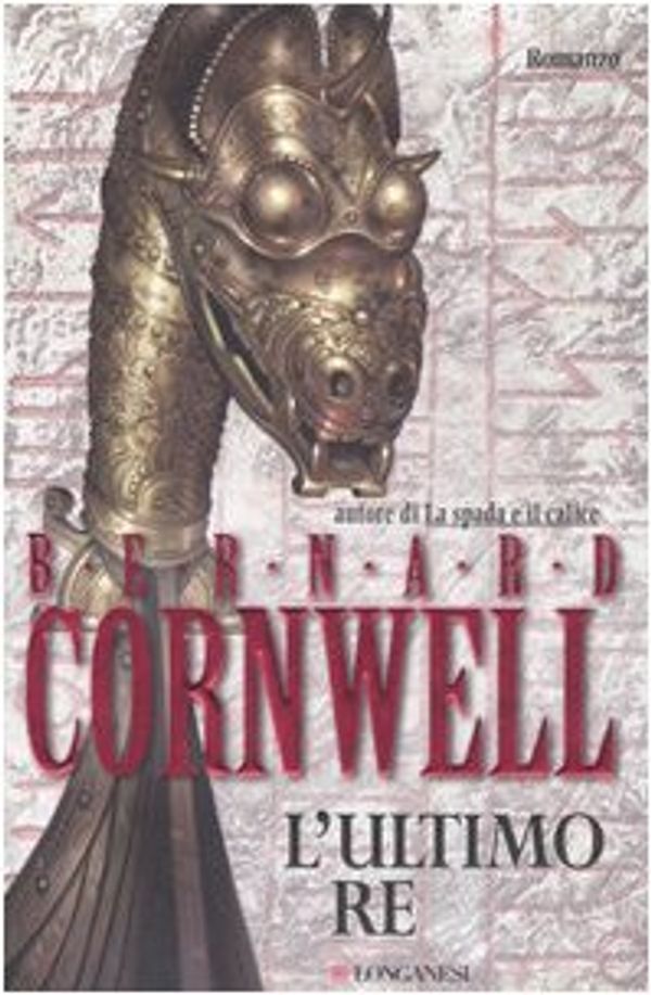 Cover Art for 9788830422544, L'ultimo re by Bernard Cornwell