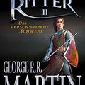 Cover Art for B00KX5COUQ, Der Heckenritter Graphic Novel, Bd. 2: Das verschworene Schwert: Die Vorgeschichte zu "Game of Thrones" (German Edition) by George R. r. Martin