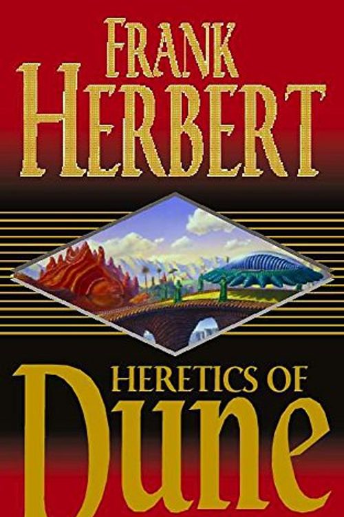 Cover Art for 9780450057779, Heretics of Dune (Heretics of Dune sequence) by Frank Herbert