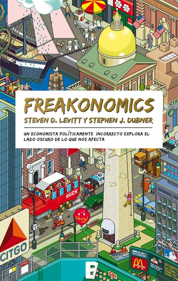 Cover Art for 9788466645775, Freakonomics by Steven D. Levitt, Stephen J. Dubner