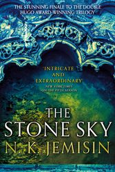 Cover Art for 9780356508689, The Stone Sky: The Broken Earth, Book 3, WINNER OF THE HUGO AWARD 2018 by N. K. Jemisin