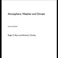 Cover Art for 9781134486533, Atmosphere, Weather and Climate by Roger G. Barry