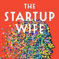 Cover Art for 9781982156190, The Startup Wife by Tahmima Anam