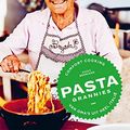 Cover Art for 9789464042207, Pasta Grannies: Comfort Cooking van oma's uit heel Italië by Vicky Bennison