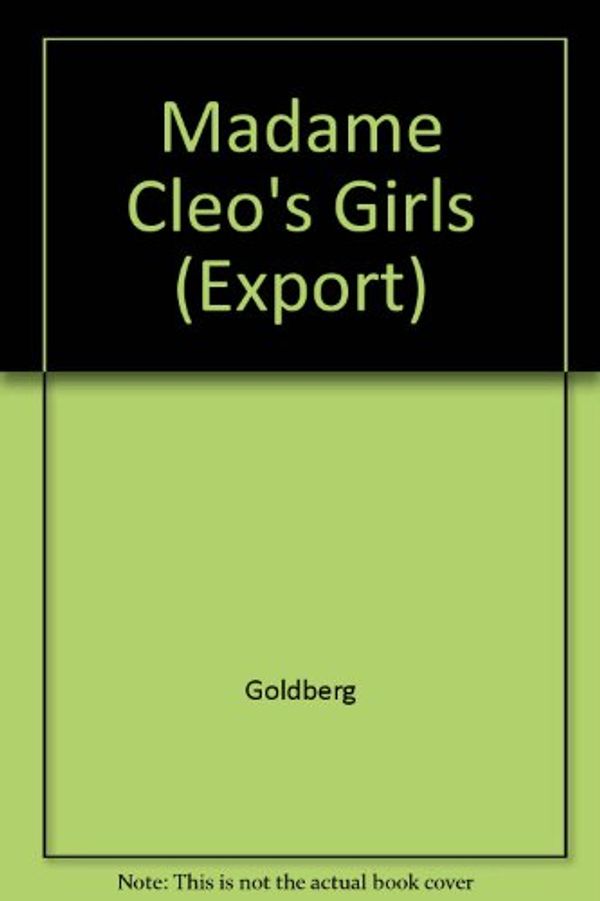 Cover Art for 9780671789206, Madame Cleo's Girls (Export) by Goldberg, Agatha Christie