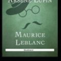 Cover Art for 9798671275063, The Confessions of Ars�ne Lupin by Maurice LeBlanc