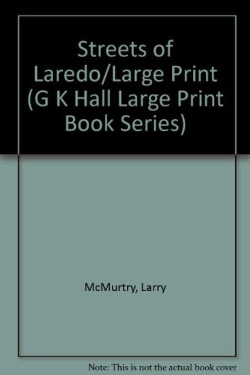 Cover Art for 9780816159550, Streets of Laredo by Larry McMurtry