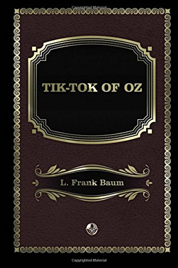 Cover Art for 9781976013836, Tik-Tok of Oz by L. Frank Baum