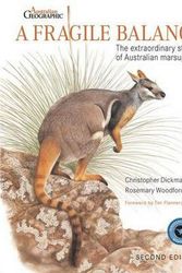 Cover Art for 9781742457857, Fragile Balance 2/eThe Extraordinary Story of Australian Marsupials by Christopher Dickman