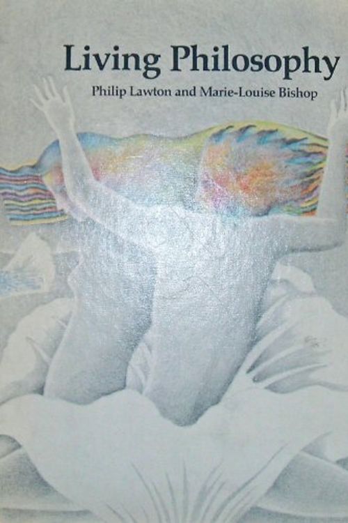 Cover Art for 9780063848009, Living philosophy by Philip Lawton