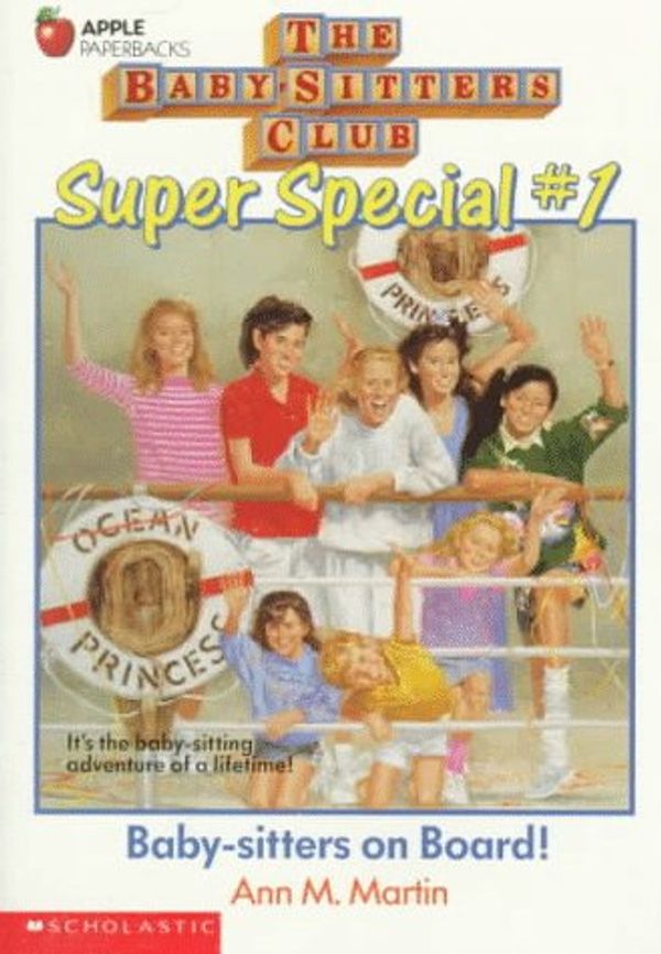 Cover Art for 9780590442404, Baby-Sitters on Board! (Baby-Sitters Club Super Special, 1) by Ann M. Martin