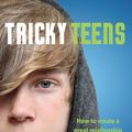 Cover Art for 9781925048247, Tricky Teens by Andrew Fuller
