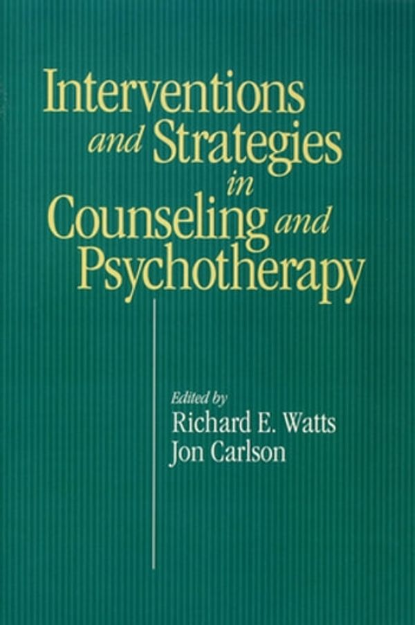 Cover Art for 9781135058531, Intervention & Strategies in Counseling and Psychotherapy by Jon Carlson, Richard E. Watts