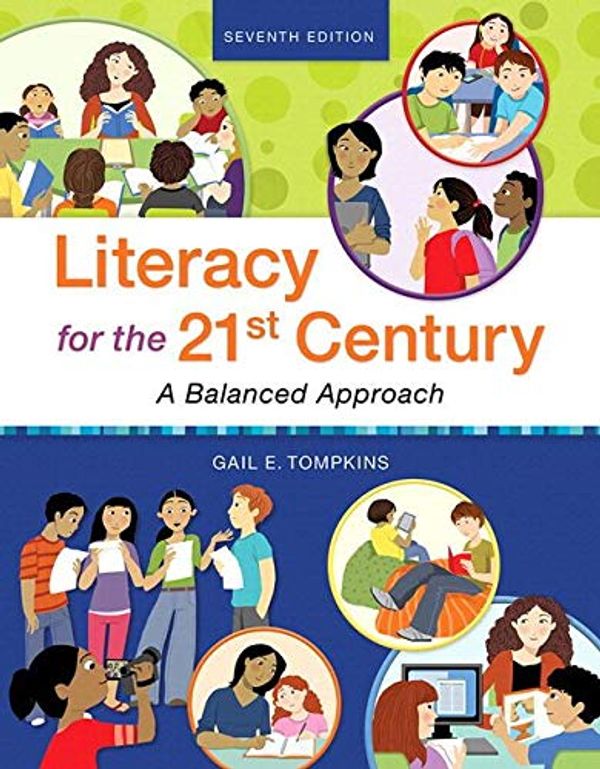 Cover Art for 9780134204048, Literacy for the 21st Century: A Balanced Approach by Gail E. Tompkins