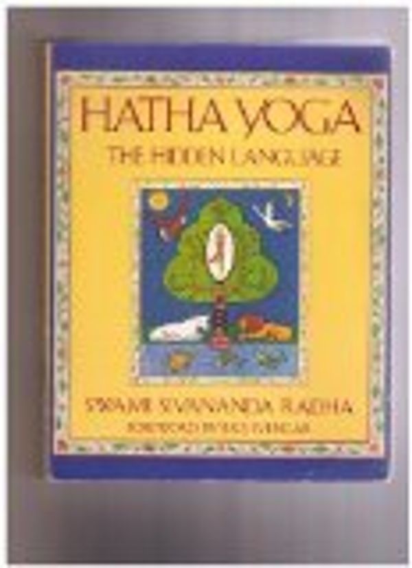 Cover Art for 9780877734635, Hatha Yoga by Swami Sivananda Radha