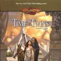 Cover Art for 9780786931583, Time of the Twins by Margaret Weis, Tracy Hickman, Michael Williams