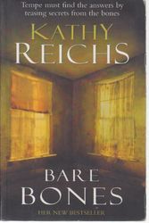 Cover Art for 9780434010363, Bare Bones by Kathy Reichs
