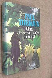 Cover Art for 9780241106884, The Mosquito Coast by Paul Theroux