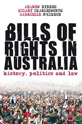 Cover Art for 9781921410178, Bills of Rights in Australia by Andrew Byrnes, Hilary Charlesworth, Gabrielle McKinnon