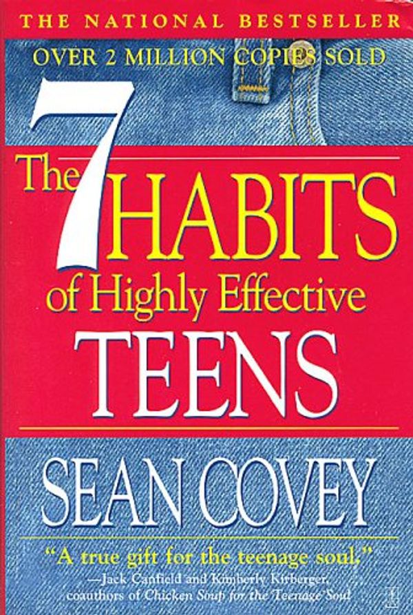 Cover Art for 9780743264112, The 7 Habits of Highly Effective Teens by Sean Covey