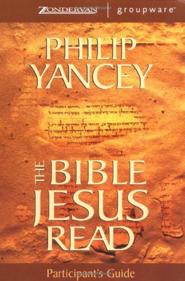 Cover Art for 9780310231868, The Bible Jesus Read by Philip Yancey