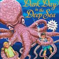 Cover Art for 9780606017787, Dark Day in the Deep Sea by Mary Pope Osborne