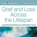Cover Art for 9780826149640, Grief and Loss Across the Lifespan by Carolyn Ambler Walter