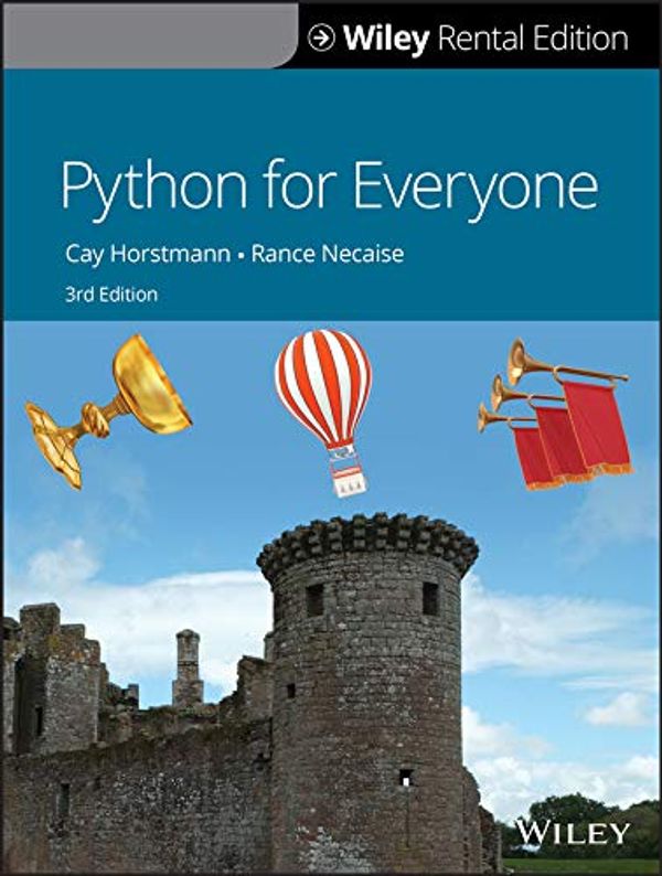 Cover Art for 9781119572817, Python for Everyone, 3e by Cay S. Horstmann, Rance D. Necaise