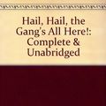 Cover Art for 9780754006398, Hail, Hail, the Gang's All Here!: Complete & Unabridged by Ed McBain, Garrick Hagon