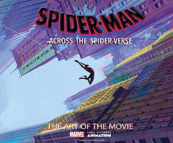 Cover Art for 9781419763991, Spider-Man: Across the Spider-Verse by Ramin Zahed, illustrated by  Sony Pictures