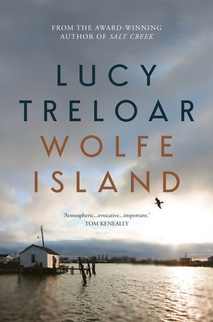 Cover Art for 9781760553159, Wolfe Island by Lucy Treloar