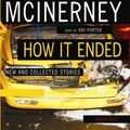 Cover Art for 9781433271076, How It Ended by Jay McInerney