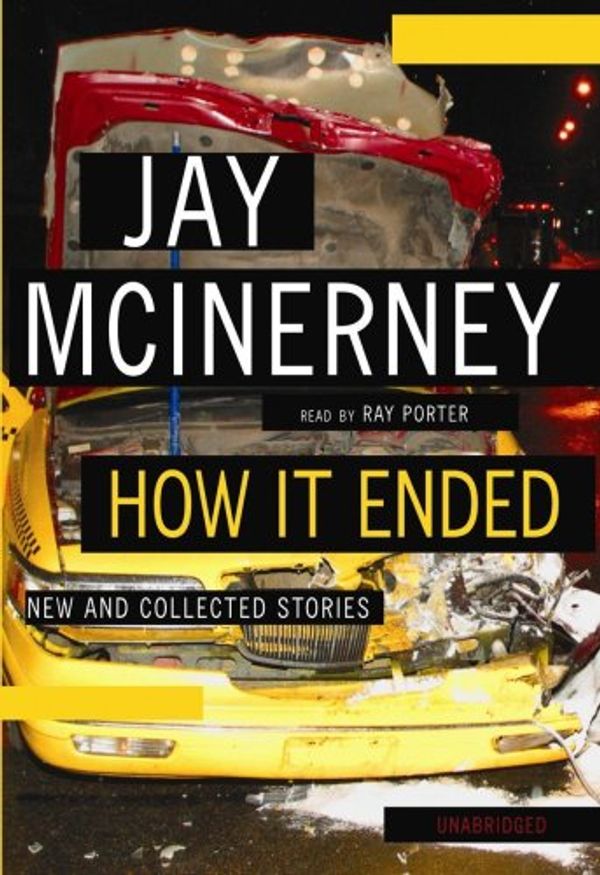 Cover Art for 9781433271076, How It Ended by Jay McInerney