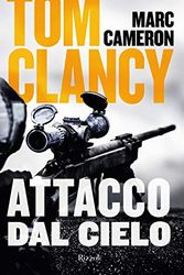 Cover Art for 9788817146869, Attacco dal cielo by Tom Clancy