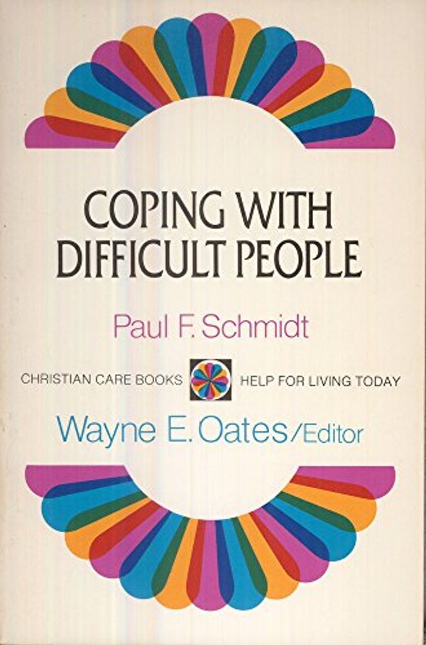 Cover Art for 9780664242992, Coping with Difficult People by Paul Frederic Schmidt