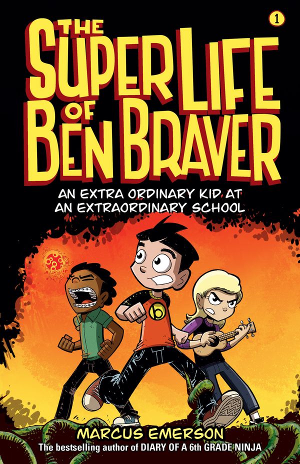 Cover Art for 9781760631680, The Super Life of Ben Braver: The Super Life of Ben Braver 1 by Marcus Emerson