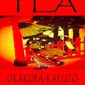 Cover Art for 1230000573009, The Book of Tea by Kakuzo Okakura