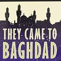 Cover Art for 9780007493630, Collins They Came to Baghdad (ELT Reader) by Agatha Christie