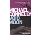 Cover Art for 9781407250298, Void Moon by Michael Connelly