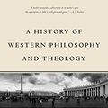 Cover Art for B06WW7VQ1K, A History of Western Philosophy and Theology by John M. Frame