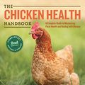 Cover Art for 9781612124797, The Chicken Health Handbook, 2nd Edition by Gail Damerow
