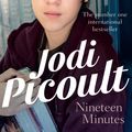 Cover Art for 9781760112745, Nineteen Minutes by Jodi Picoult