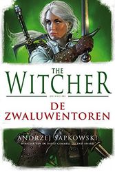Cover Art for 9789024570331, De zwaluwentoren (The witcher) by Andrzej Sapkowski
