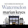 Cover Art for 9781407416106, Watermelon by Marian Keyes
