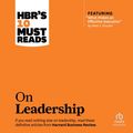 Cover Art for 9781663723420, HBR's 10 Must Reads on Leadership (with featured article "What Makes an Effective Executive," by Peter F. Drucker) by Unknown