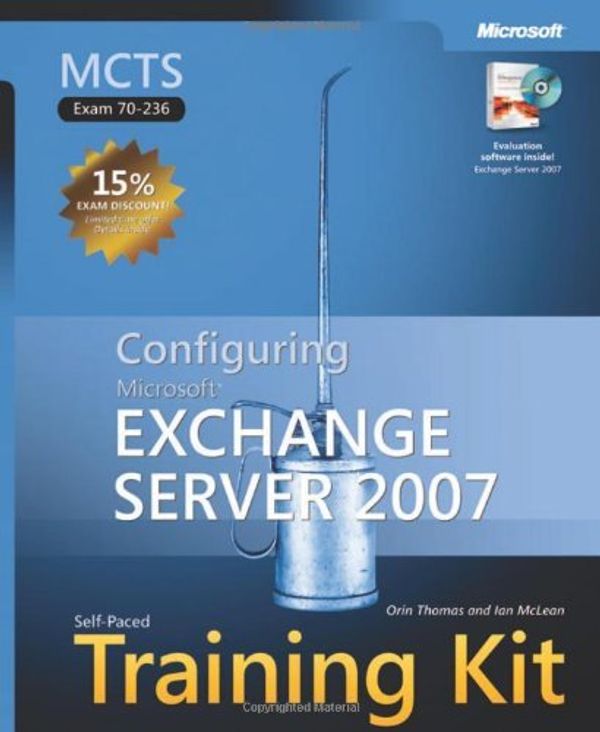 Cover Art for 9780735624108, MCTS Self-paced Training Kit (exam 70-236) by Orin Thomas, Ian McLean