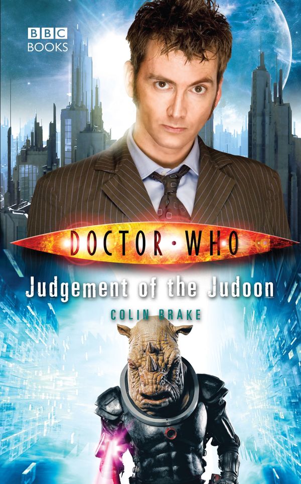 Cover Art for 9781409070160, Doctor Who: Judgement of the Judoon by Colin Brake
