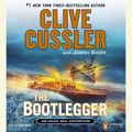 Cover Art for 9780698150010, The Bootlegger by Clive CusslerOn Tour