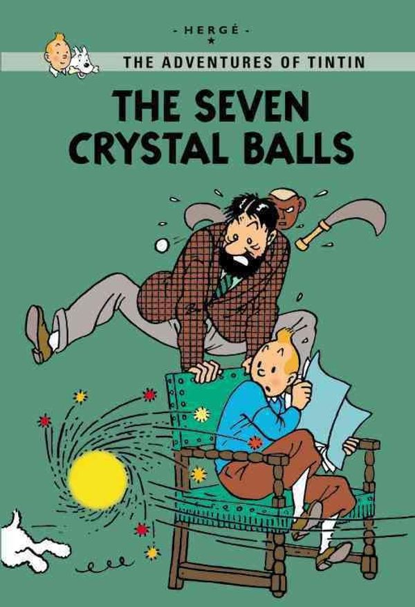 Cover Art for 9780316409186, The Seven Crystal Balls by Herge